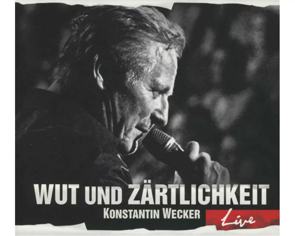 Wut und Zärtlichkeit-LIVE (