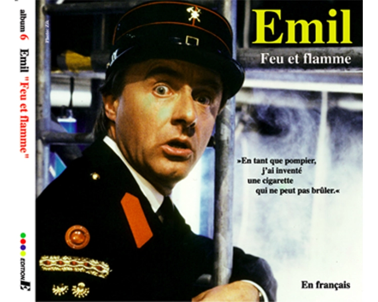 Emil – Feu et flamme