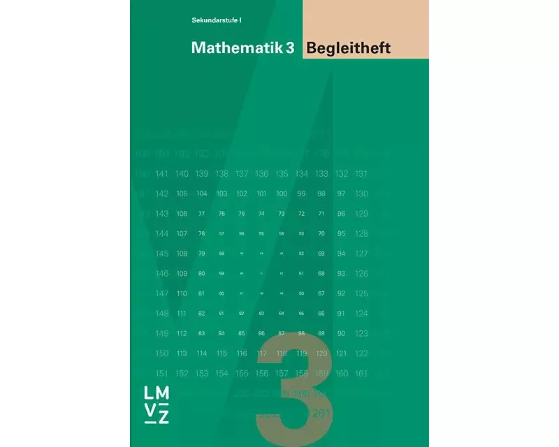 Mathematik 3 Sekundarstufe I / Begleitheft