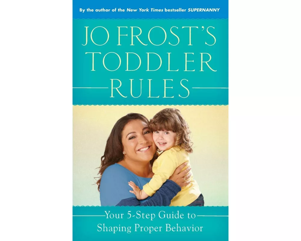 Jo Frost's Toddler Rules