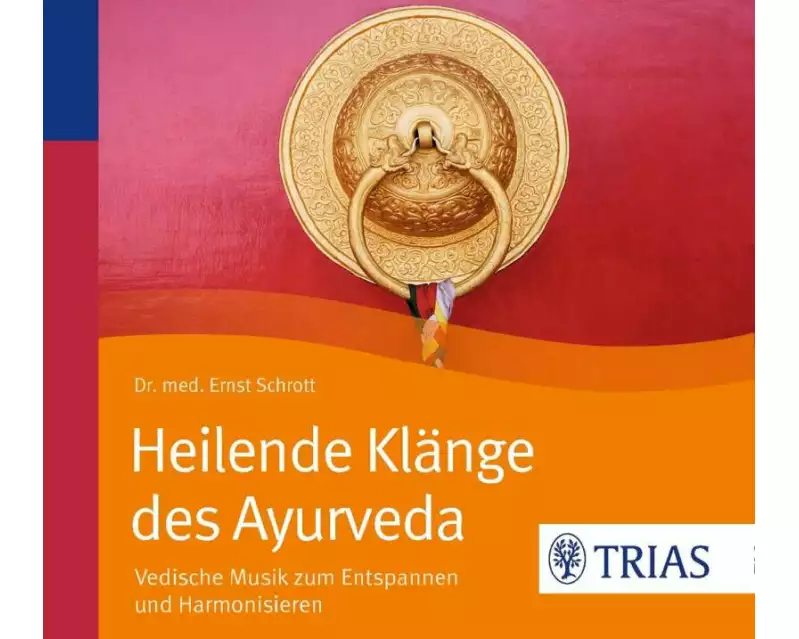 Heilende Klänge des Ayurveda - Hörbuch