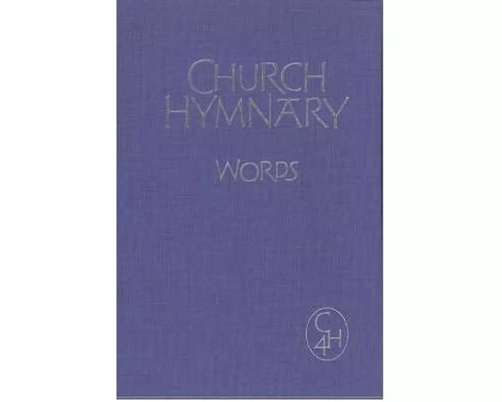 Church Hymnary 4 Words edition