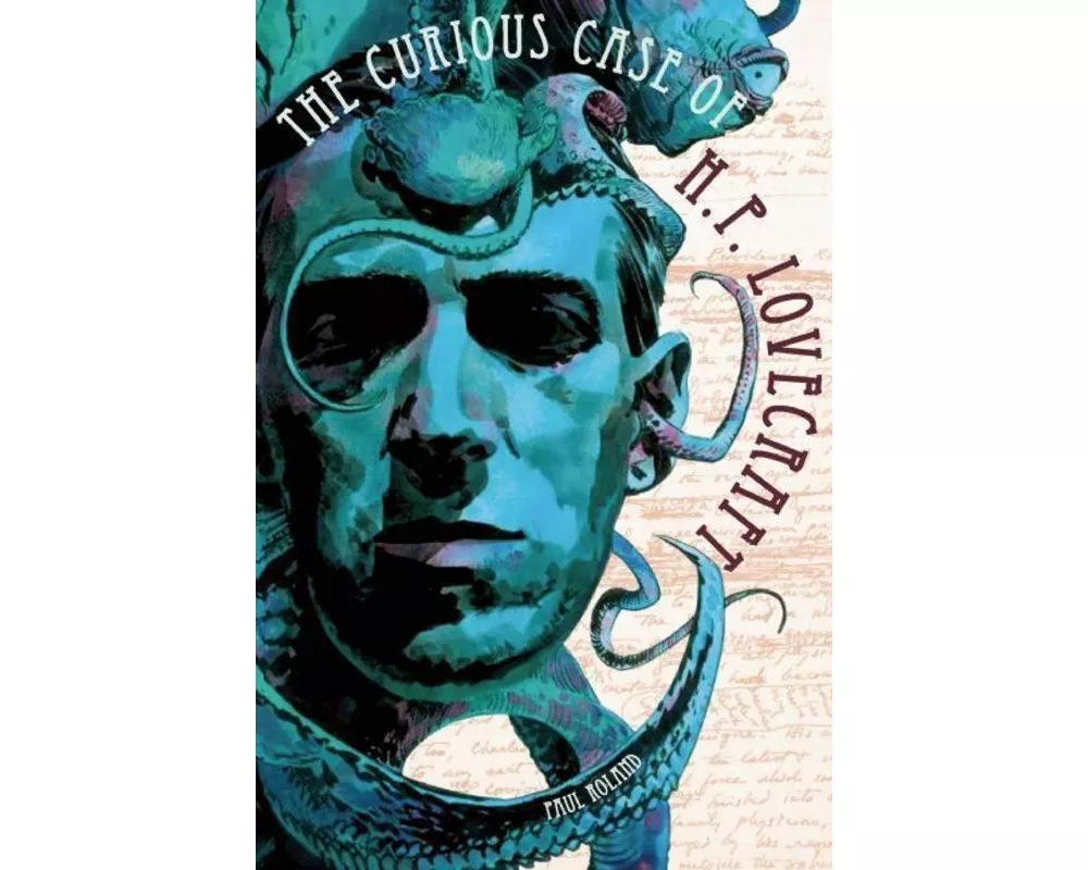 The Curious Case of H. P. Lovecraft