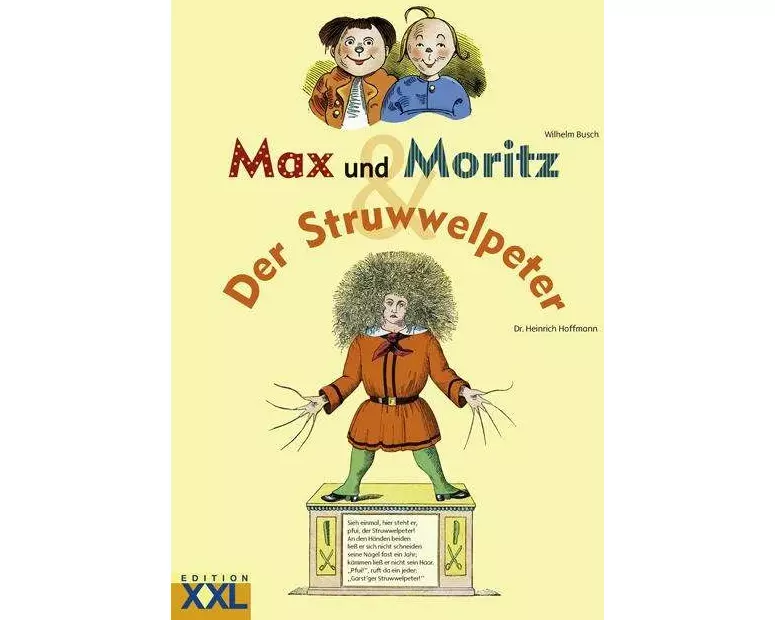 Max und Moritz / Der Struwwelpeter