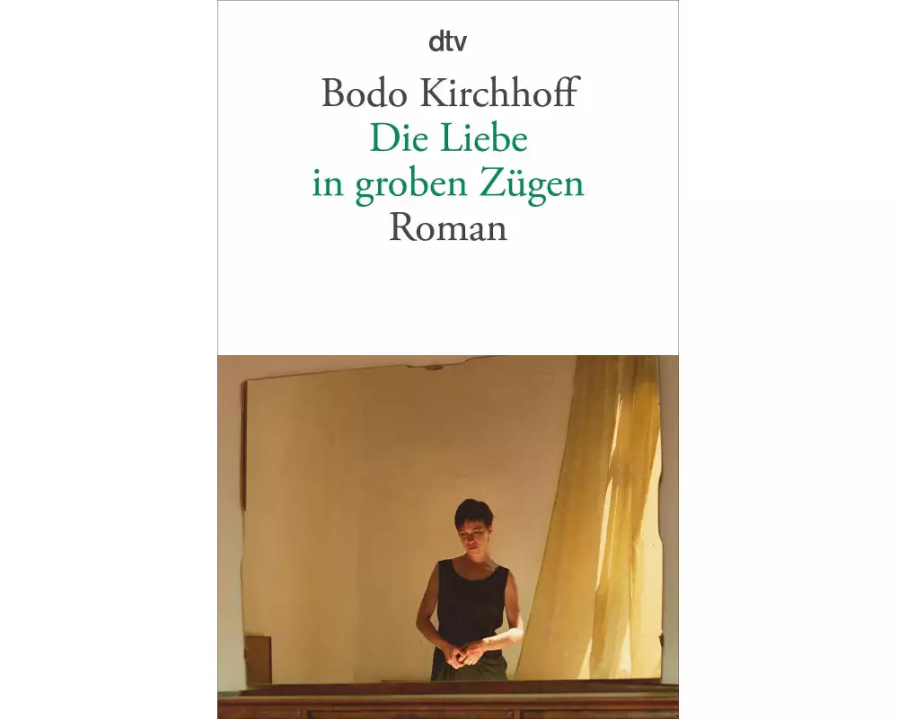 Die Liebe in groben Zügen