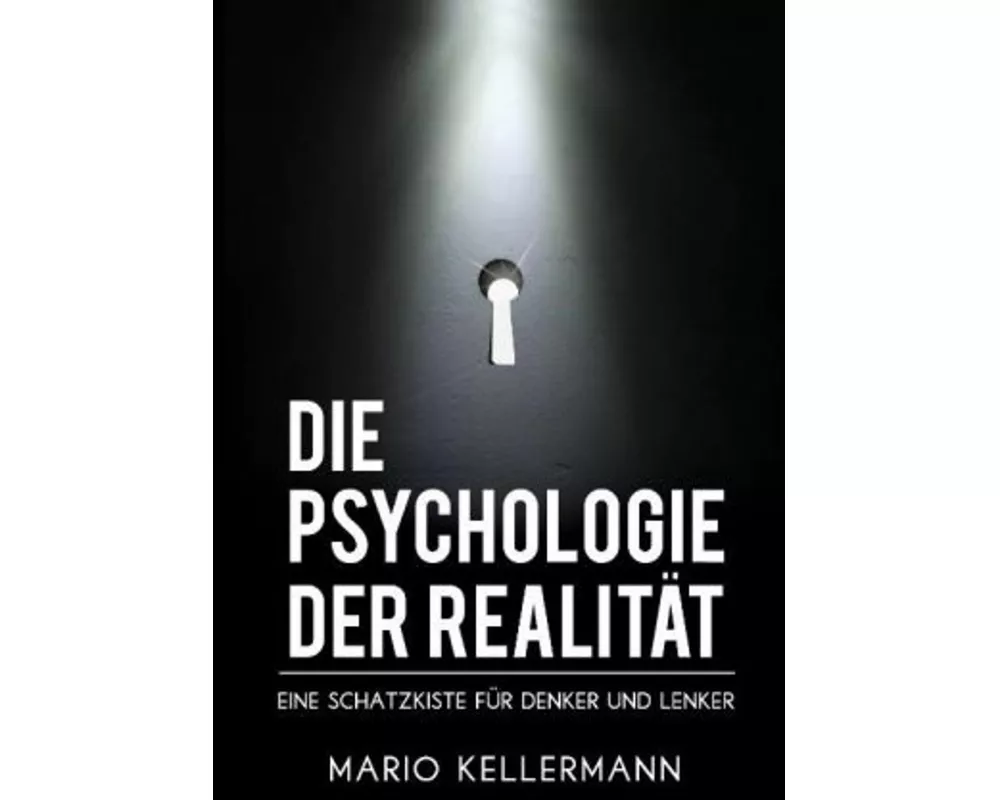 Die Psychologie der Realität