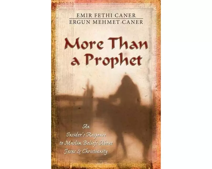 More Than a Prophet – An Insider`s Response to Muslim Beliefs About Jesus & Christianity