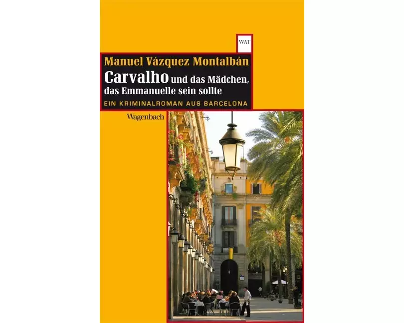 Carvalho und das Mädchen, das Emmanuelle sein sollte