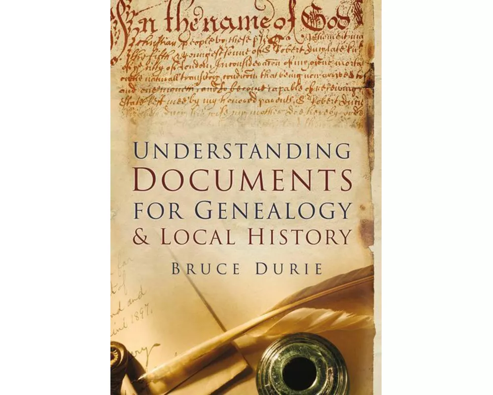 Understanding Documents for Genealogy and Local History
