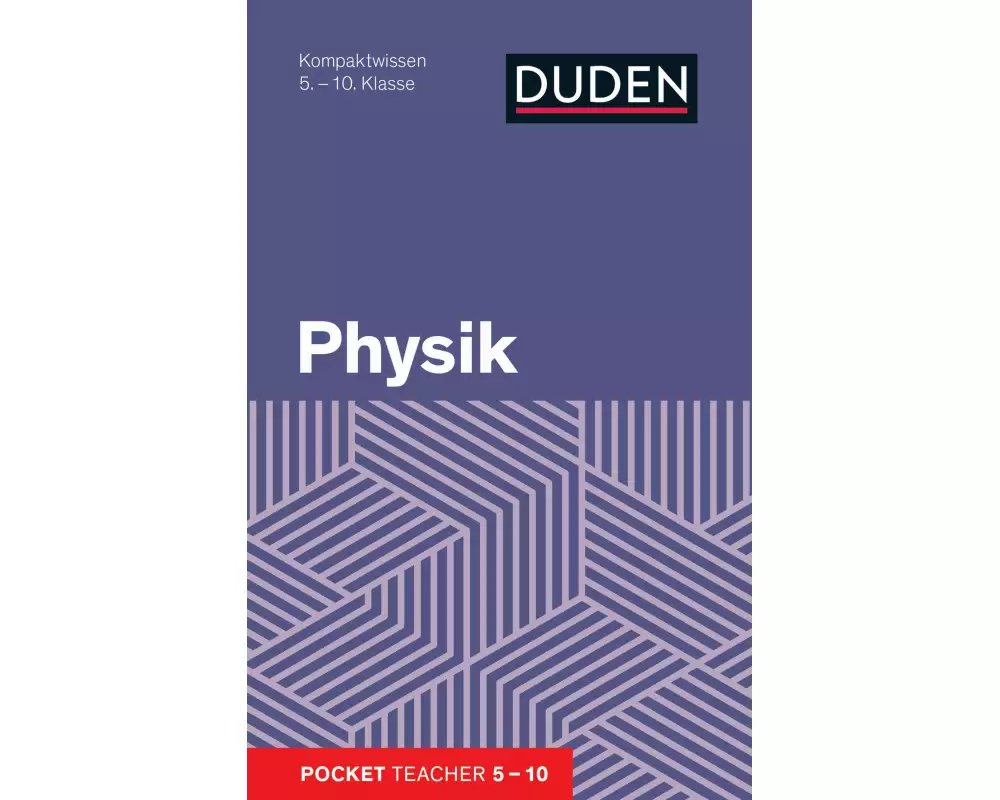 Pocket Teacher Physik 5.-10. Klasse