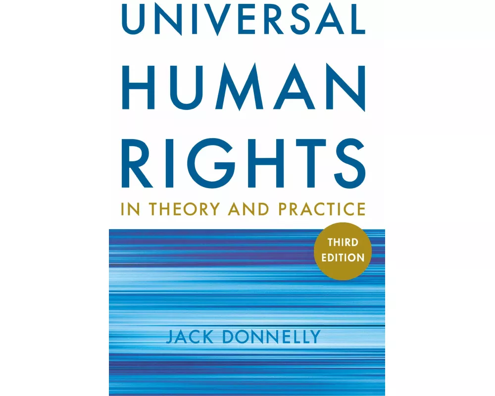 Universal Human Rights in Theory and Practice