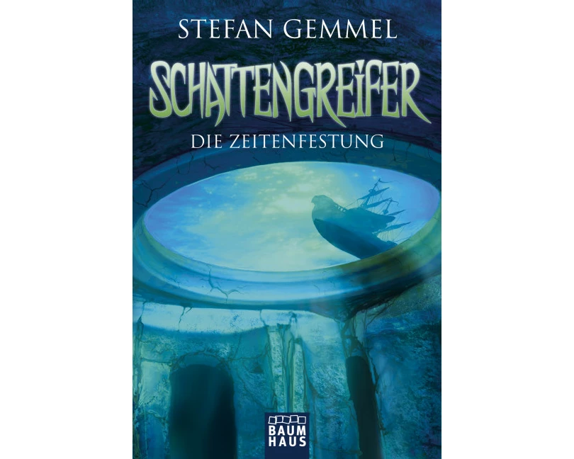 Schattengreifer - Die Zeitenfestung