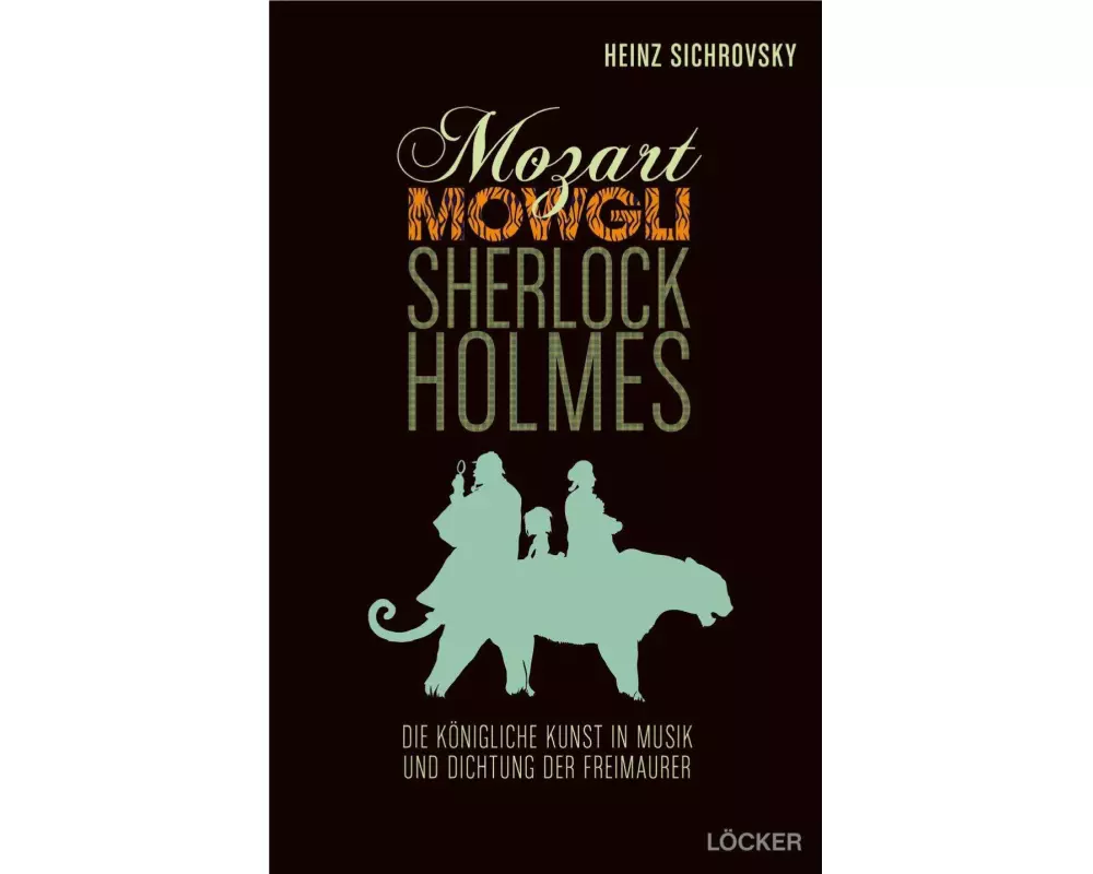 Mozart, Mowgli, Sherlock Holmes