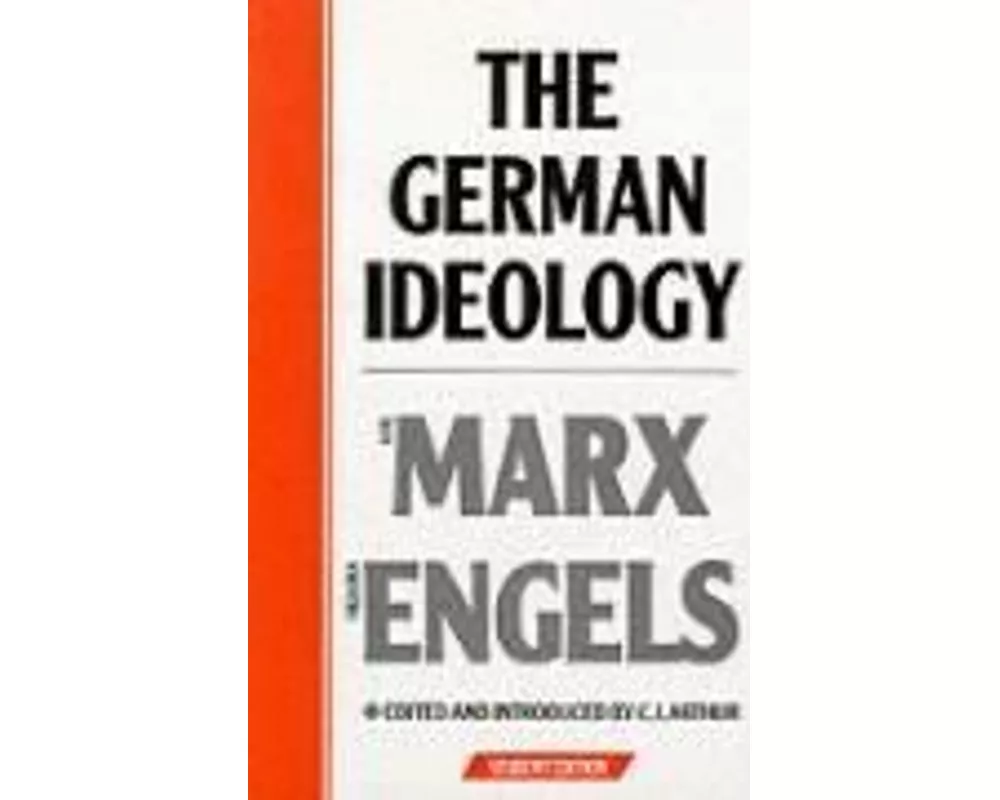 The German Ideology.Introduction to a Critique of Political Economy