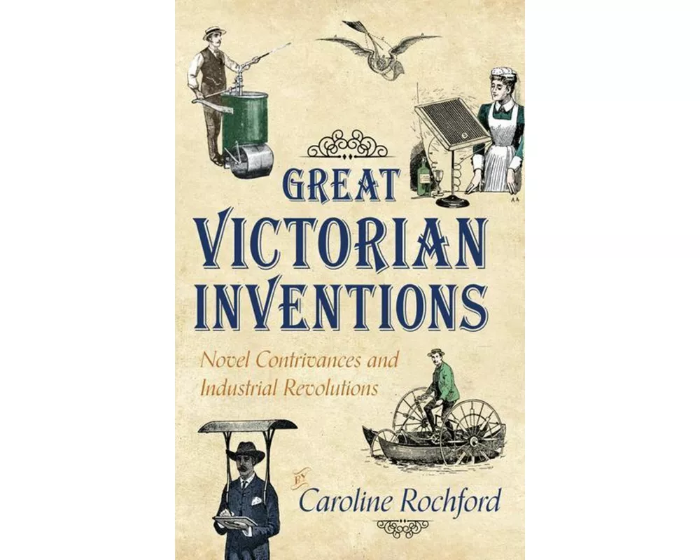 Great Victorian Inventions