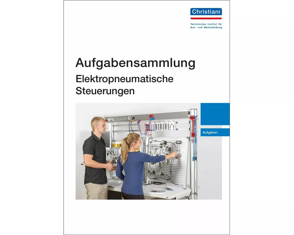 Aufgabensammlung Elektropneumatische Steuerungen