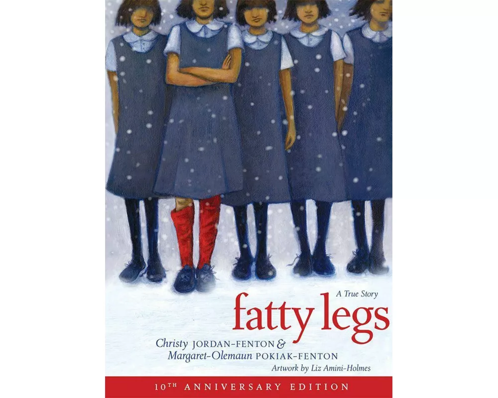 Fatty Legs (10th Anniversary Edition)