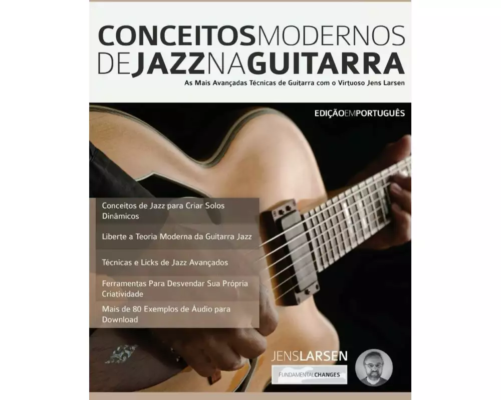 Conceitos Modernos de Jazz na Guitarra