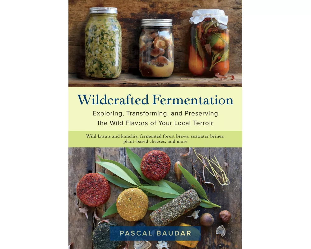 Wildcrafted Fermentation
