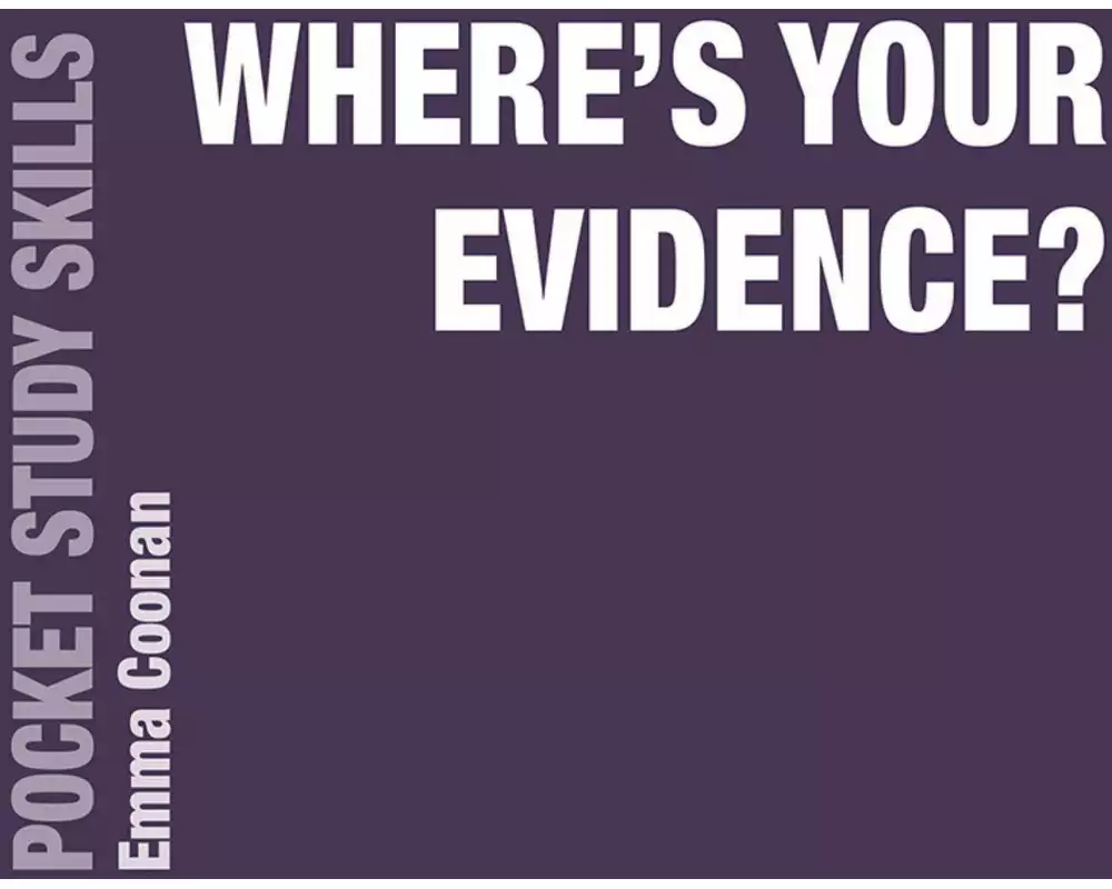 Where's Your Evidence?