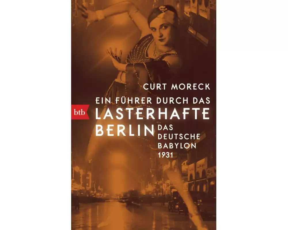 Ein Führer durch das lasterhafte Berlin