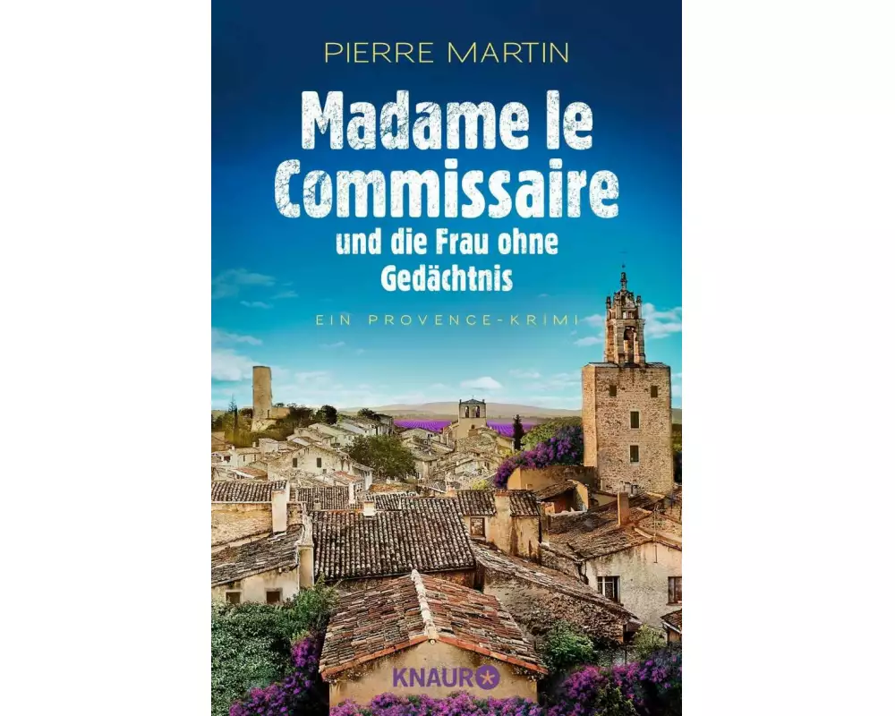 Madame le Commissaire und die Frau ohne Gedächtnis