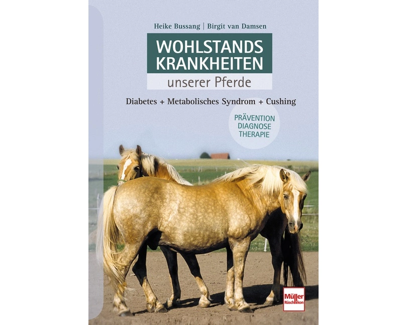 Wohlstandskrankheiten unserer Pferde