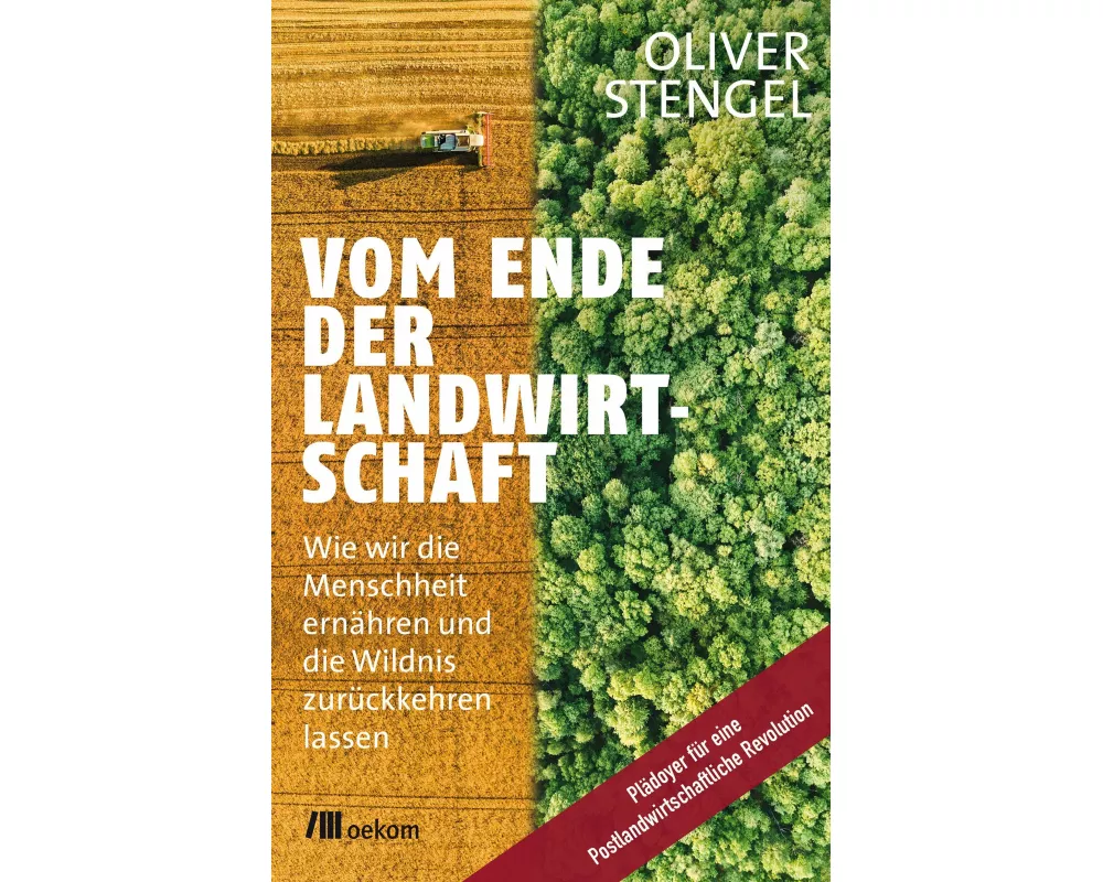 Vom Ende der Landwirtschaft