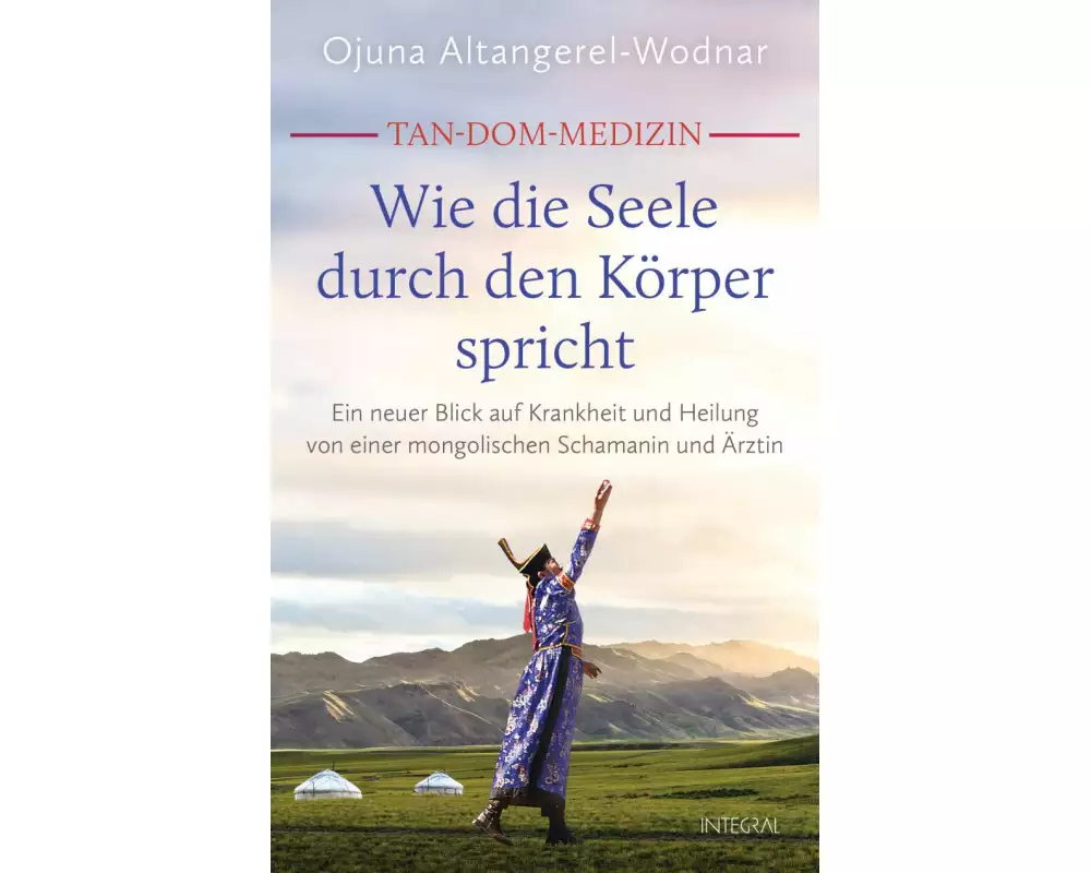 Tan-Dom-Medizin: Wie die Seele durch den Körper spricht