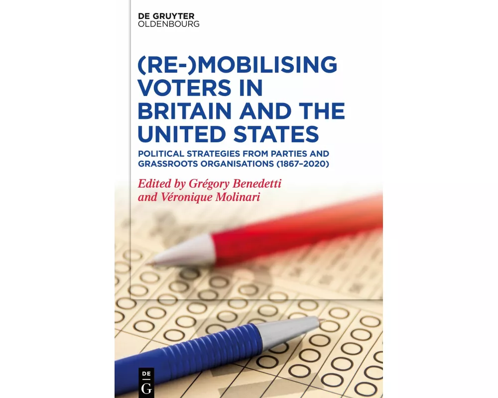 (Re-)Mobilizing Voters in Britain and the United States