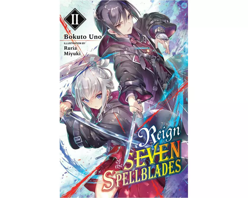 Reign of the Seven Spellblades, Vol. 2 (light novel)