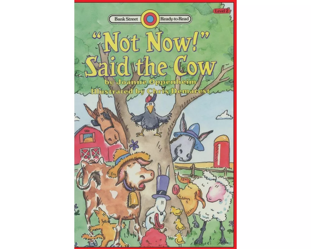 "Not Now!" Said the Cow