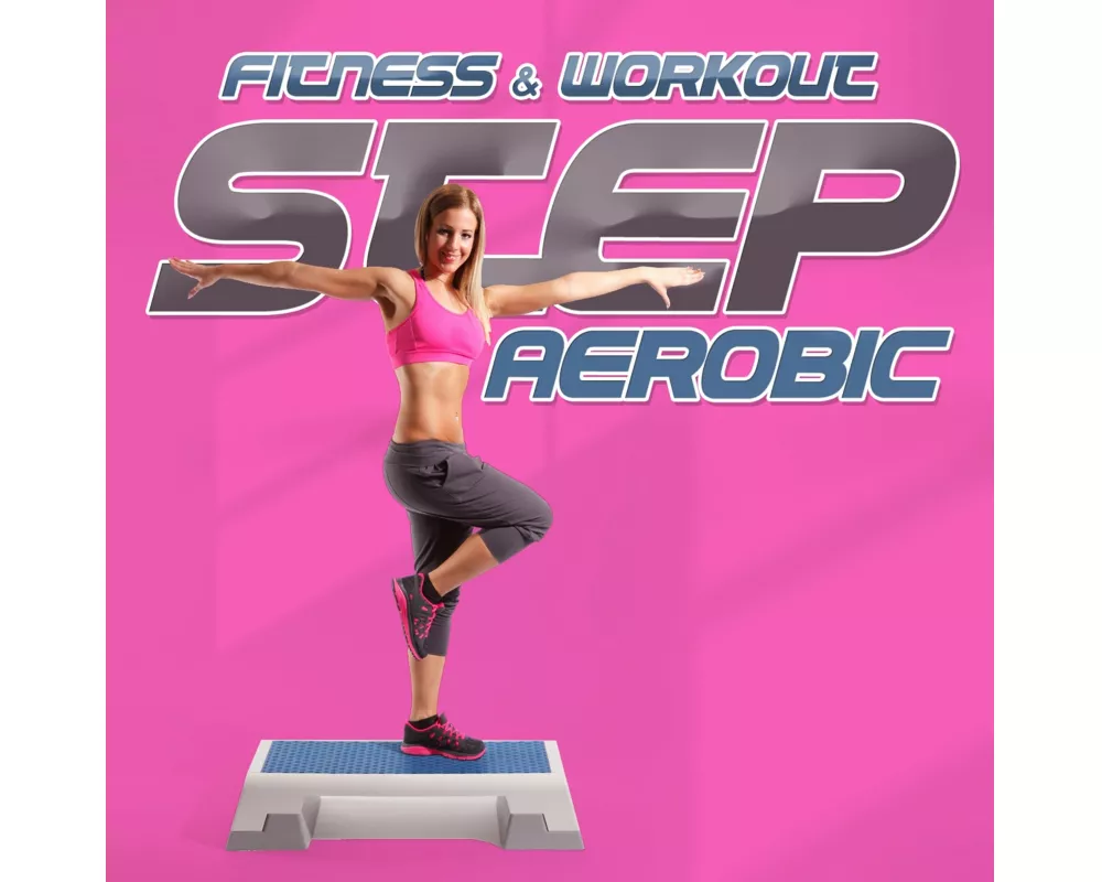Fitness & Workout: Step Aerobic