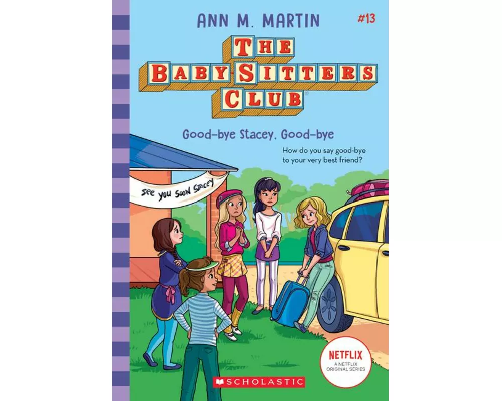 The Babysitters Club #13: Good-Bye Stacey, Good-Bye (b&w)