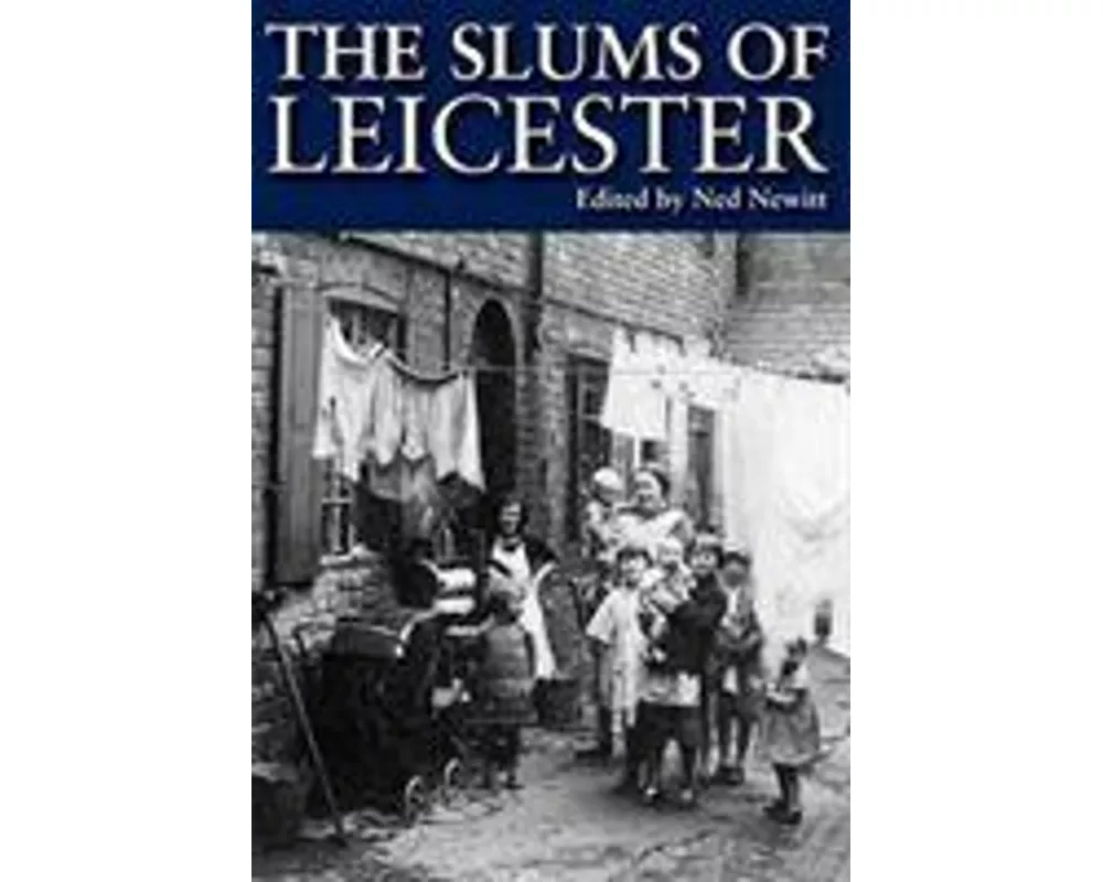 The Slums of Leicester