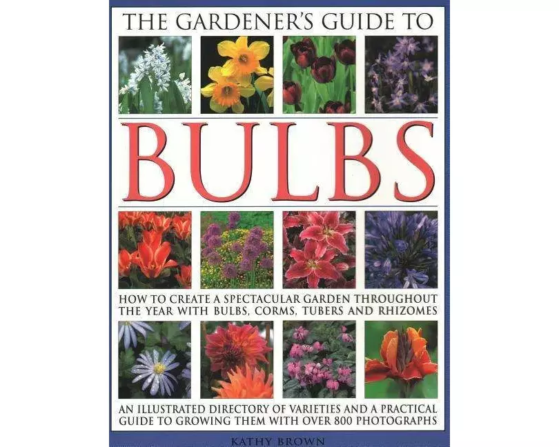 The Gardener's Guide to Bulbs