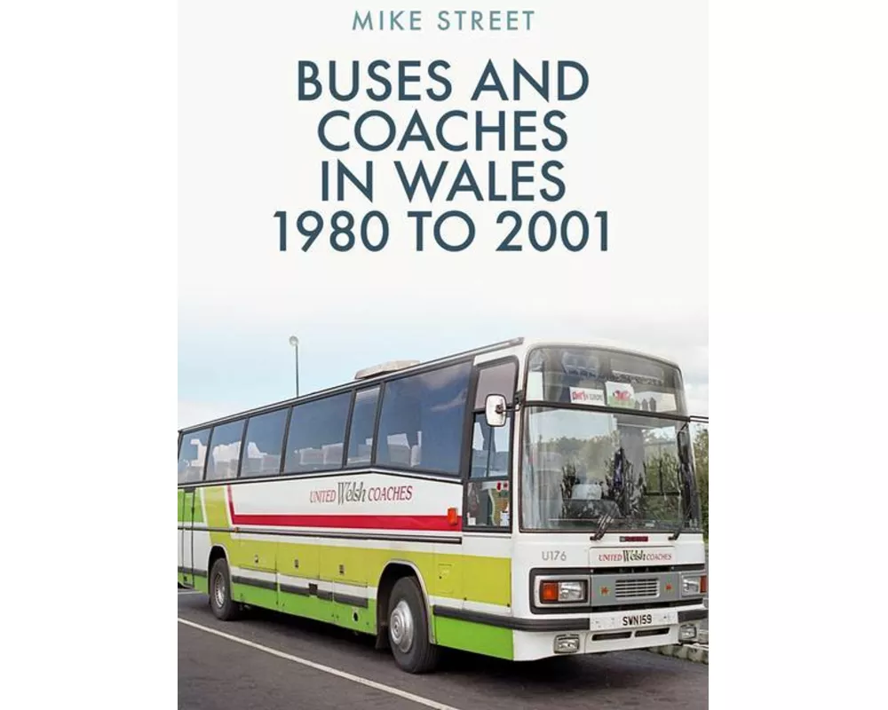 Buses and Coaches in Wales: 1980 to 2001