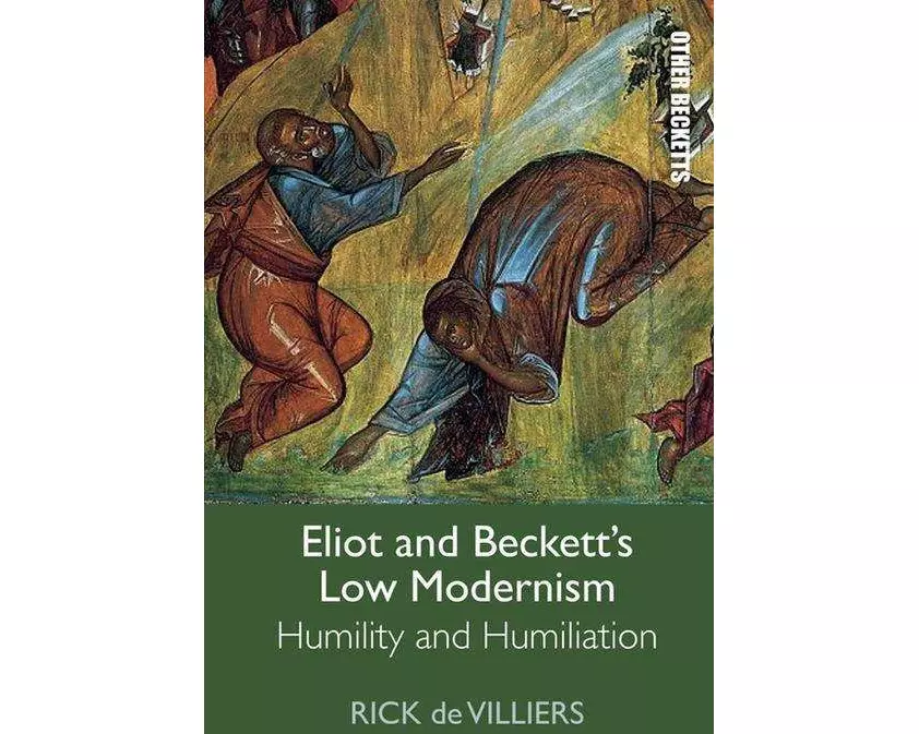 Eliot and Beckett’s Low Modernism