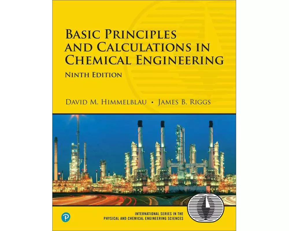 Basic Principles and Calculations in Chemical Engineering