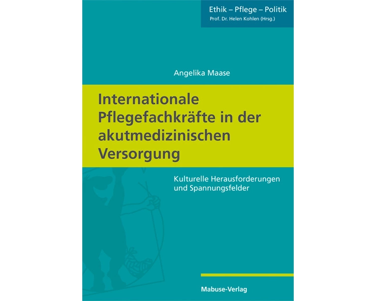 Internationale Pflegefachkräfte in der akutmedizinischen Versorgung