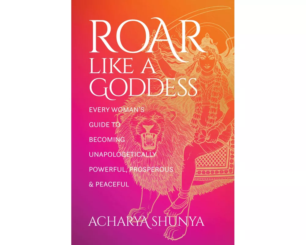 Roar Like a Goddess