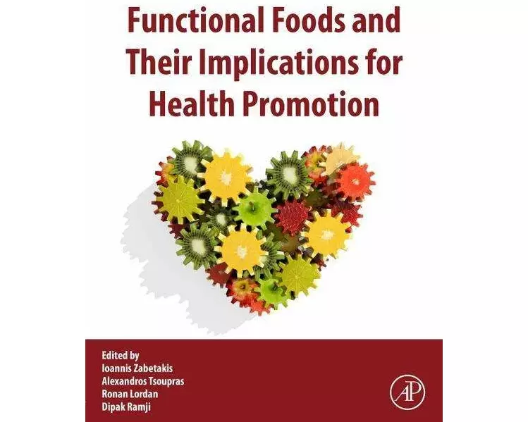 Functional Foods and Their Implications for Health Promotion