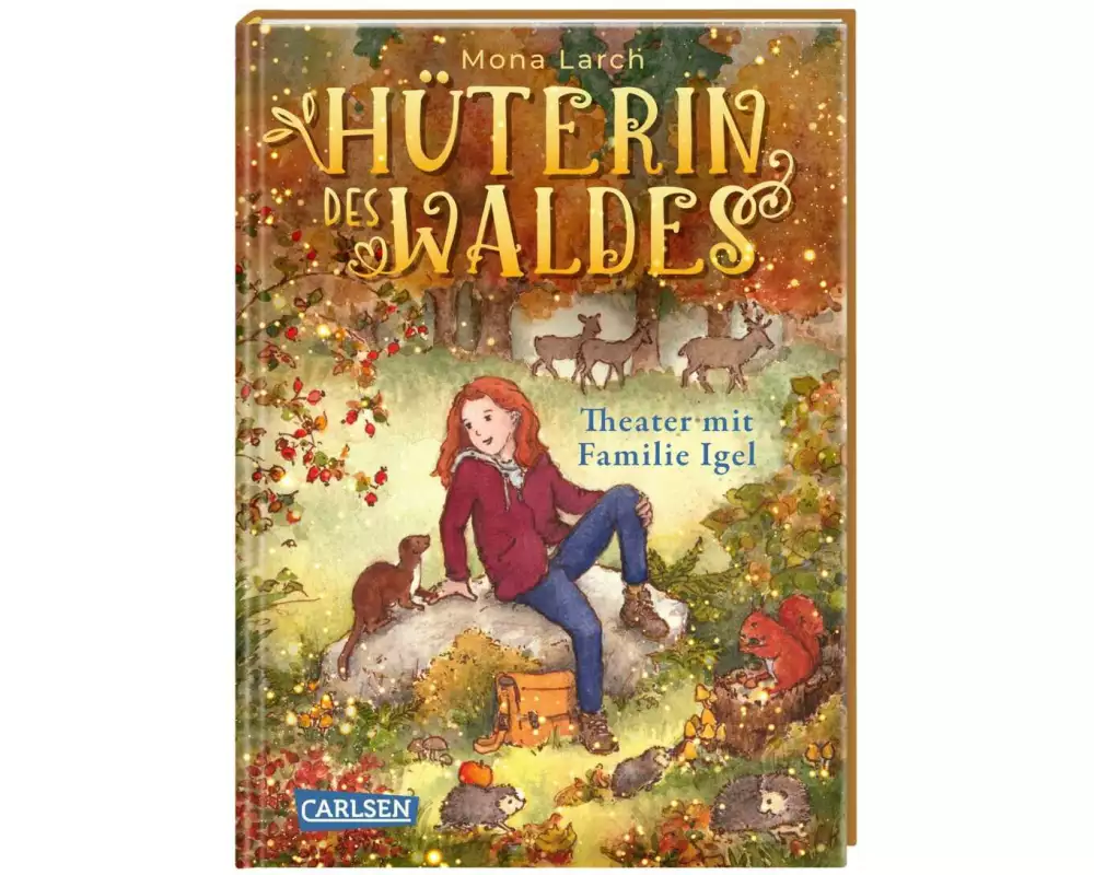 Hüterin des Waldes 3: Theater mit Familie Igel