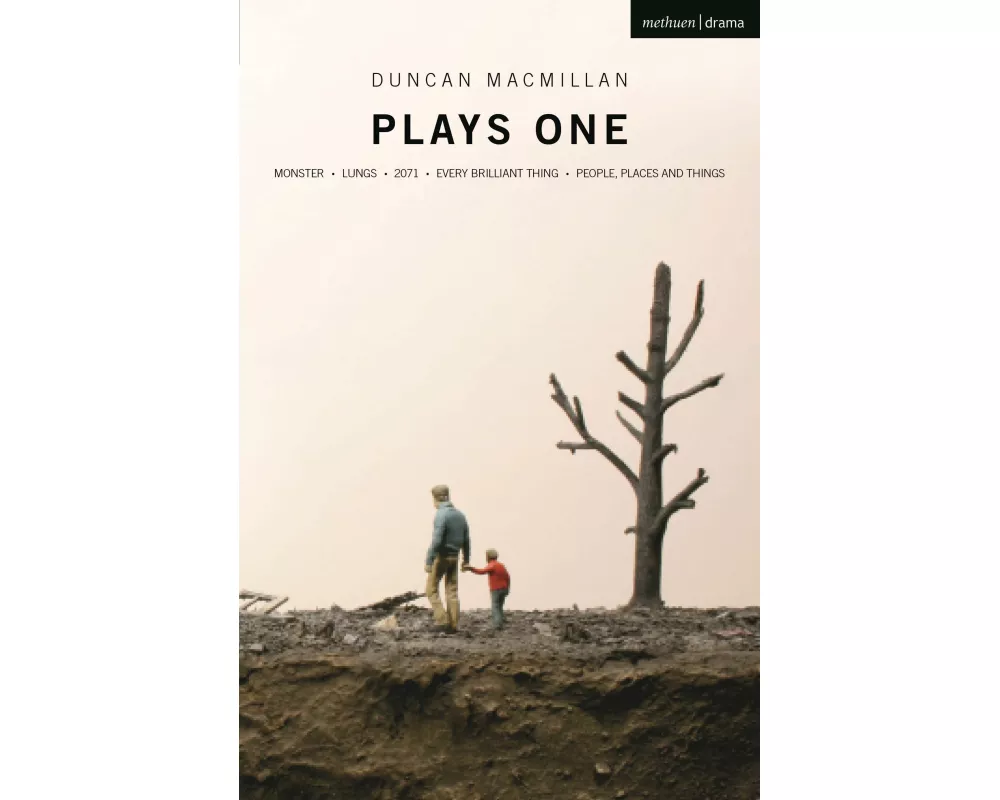 Duncan Macmillan: Plays One