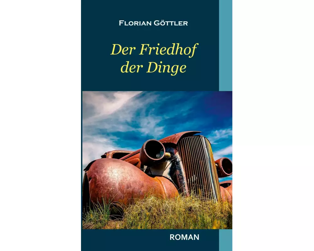 Der Friedhof der Dinge