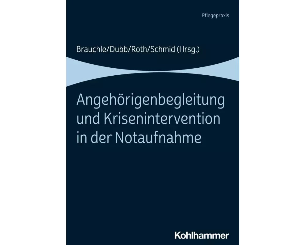 Angehörigenbegleitung und Krisenintervention in der Notaufnahme