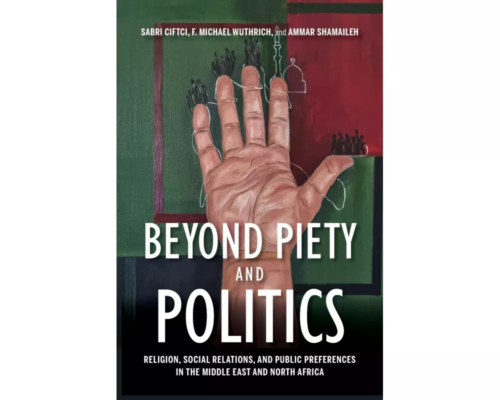 Beyond Piety and Politics