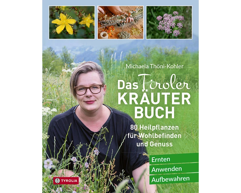Das Tiroler Kräuterbuch