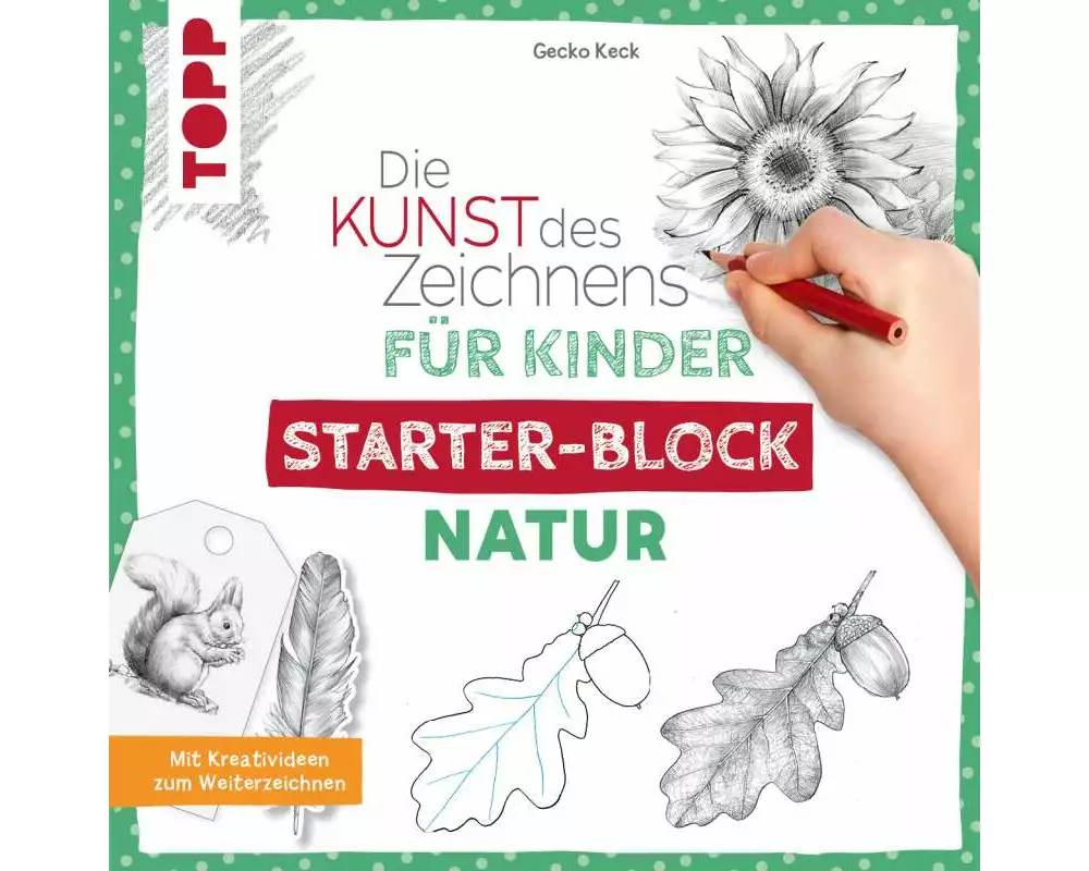 Die Kunst des Zeichnens für Kinder Starter-Block - Natur