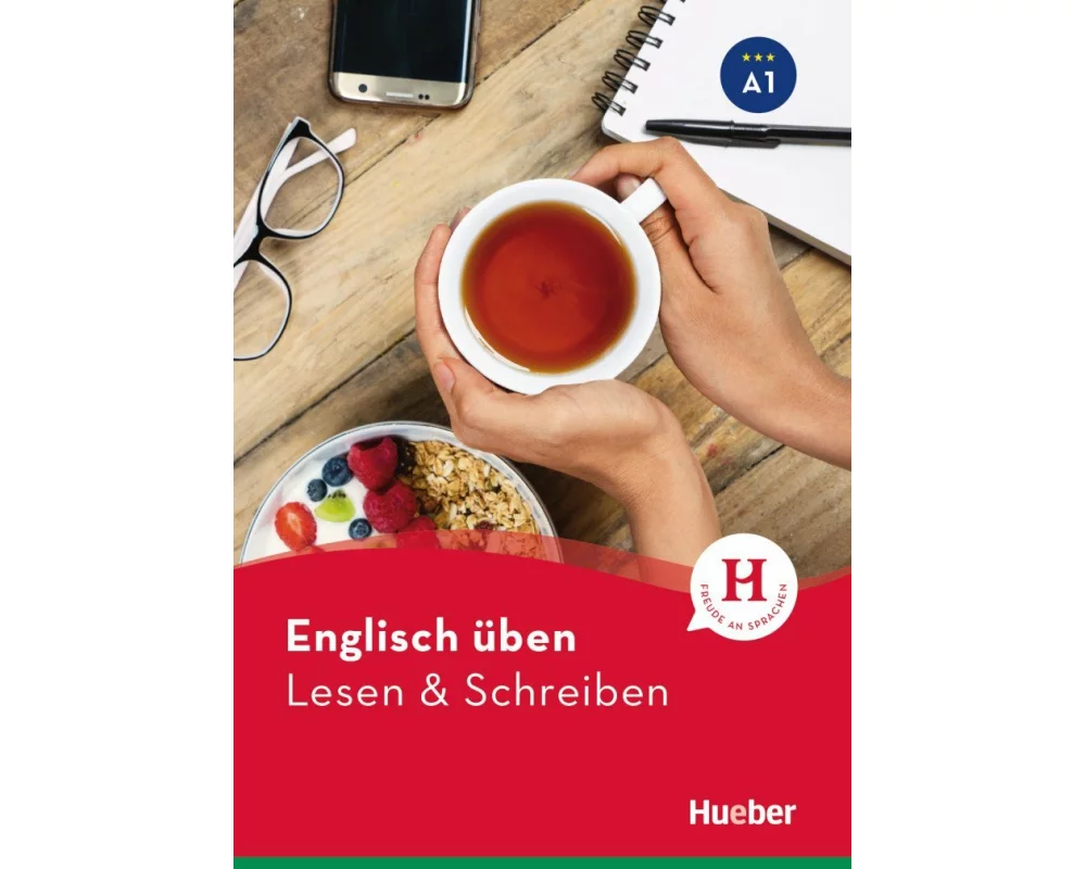 Englisch üben - Lesen & Schreiben A1